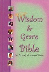 Wisdom & Grace Bible: For Young Women of Color