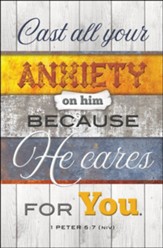 Cast All Your Anxiety on Him (1 Peter 5:7, NIV) Bulletins, 100