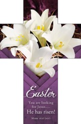 You are looking for Jesus.... He has risen! (Mark 16:6, NIV) Bookmarks, 25