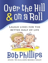 Over the Hill & on a Roll - eBook