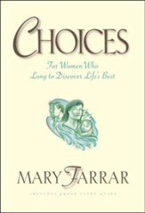 Choices: For Women Who Long to Discover Life's Best - eBook