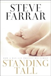 Standing Tall: How a Man Can Protect His Family - eBook