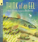 Think of an Eel, a Read and Wonder Book
