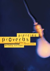 Piercing Proverbs: Wise Words for Today's Generation - eBook