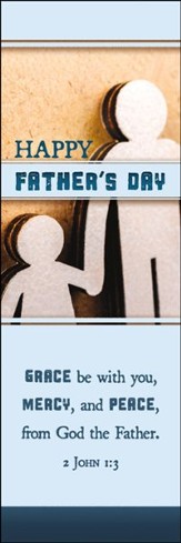 Happy Father's Day Grace Be with You (2 John 1:3) Bookmarks, 25