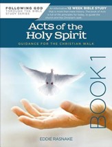 Following God Series: Acts of the Holy Spirit - Book 1