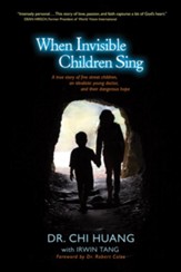When Invisible Children Sing - eBook