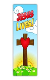 Jesus Lives! (John 3:16, NIV) Bookmarks, 25