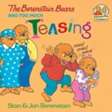 The Berenstain Bears and Too Much Teasing - eBook