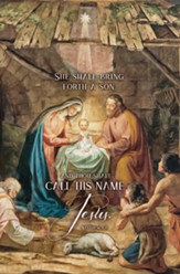 She Shall Bring Forth a Son (Matthew 1:21, KJV) Bulletins, 100