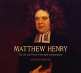 Matthew Henry: The Life and Times of the Bible Commentator Feature Edition Documentary Package