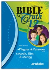 Abeka Bible Truth DVD #12: Plagues & Passover; Marah, Elim &  Manna