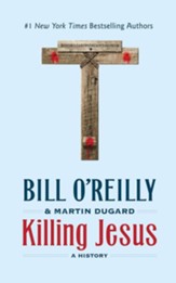 Killing Jesus: A History