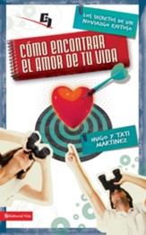 Cómo Encontrar el Amor de Tu Vida, eLibro  (How to Find the Love of Your Life, eBook)