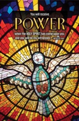 You Will Receive Power (Acts 1:8, CEB) Bulletins, 100