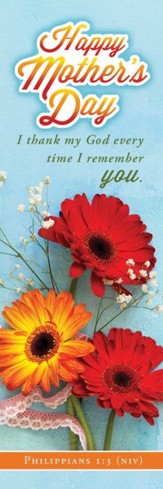 Happy Mother's Day (Philippians 1:3, NIV) Bookmarks, 25