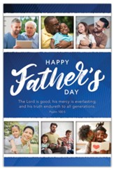 Happy Father's Day (Psalm 100:5, KJV) Bulletins, 100