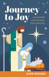 Journey to Joy: An Advent Devotional for Families