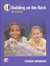 Building on the Rock Grade 1: Wisdom  Student Workbook