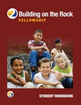 Building on the Rock Grade 2:  Fellowship Student Workbook