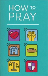 How to Pray (Pack of 25 Tracts)