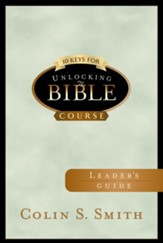 10 Keys for Unlocking the Bible Leader's Guide - eBook