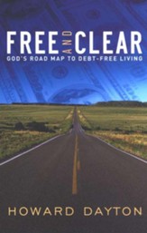 Free and Clear: God's Roadmap to Debt-Free Living - eBook