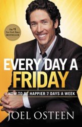 Every Day a Friday: How to Be Happy 7 Days a Week - eBook
