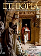 Ethiopia: The Living Churches of an Ancient Kingdom