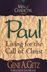 Men of Character: Paul: Living for the Call of Christ - eBook