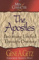 Men of Character: The Apostles: Becoming Unified Through Diversity - eBook