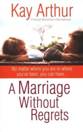 Marriage Without Regrets, A - eBook