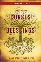 From Curses to Blessings: Removing Generational Curses - eBook