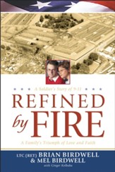 Refined by Fire: A Family's Triumph of Love and Faith - eBook