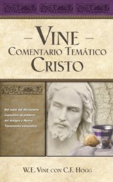 Vine Comentario tematico: Cristo - eBook