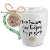 Keep Believing, Psalm 112:7, Mug, White