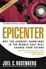 Epicenter 2.0: Why the Current Rumblings in the Middle East Will Change Your Future - eBook