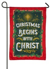 Christmas Begins with Christ Applique, Garden Flag, Small