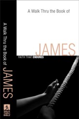 Walk Thru the Book of James, A: Faith that Endures - eBook