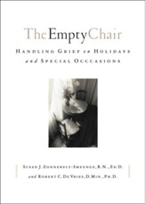 Empty Chair, The: Handling Grief on Holidays and Special Occasions - eBook