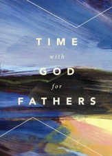 Time with God for Fathers