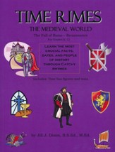 Time Rimes: The Medieval World, The Fall of Rome-Renaissance