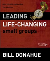 Leading Life-Changing Small Groups: Over 200,000 Copies Sold, Third Edition / Special edition - eBook