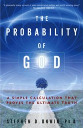The Probability of God: A Simple Calculation That Proves the Ultimate Truth - eBook