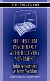 The Facts on Self Esteem, Psychology, and the Recovery Movement - eBook