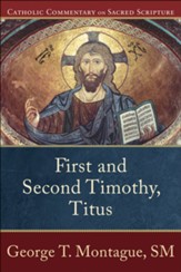 First and Second Timothy, Titus: Catholic Commentary on Sacred Scripture [CCSS] -eBook