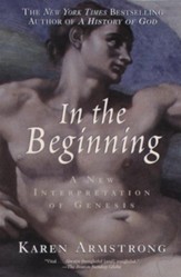 In the Beginning: A New Interpretation of Genesis - eBook