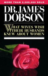 What Wives Wish Their Husbands Knew About Women - eBook