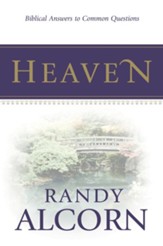 Heaven: Biblical Answers to Common Questions (booklet) - eBook