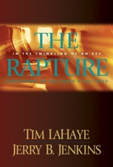 The Rapture: In the Twinkling of an Eye / Countdown to the Earth's Last Days - eBook